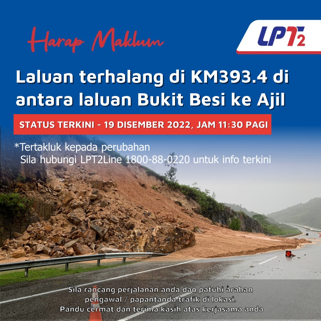Laluan KM393.4 Bukit Besi LPT2 terhalang, pengguna dinasihat ikut jalan alternatif