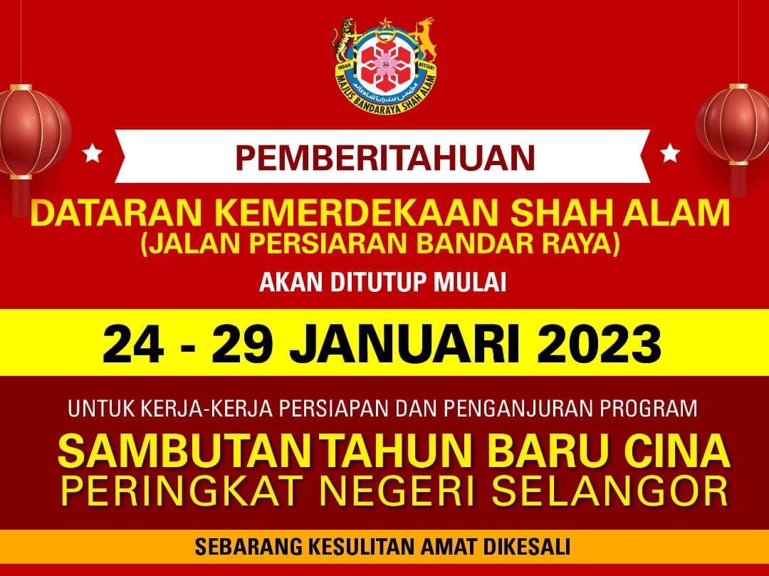 Persiaran Bandar Raya di Shah Alam ditutup mulai 24 hingga 29 Januari