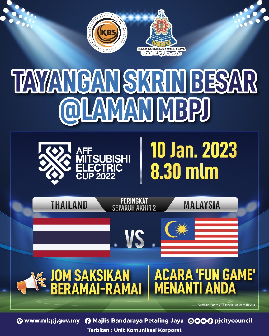 Piala AFF: MBPJ anjur tayangan skrin besar, pelbagai aktiviti menanti pengunjung