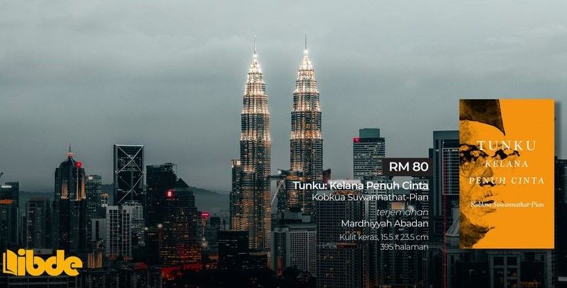 Buku Tunku: Kelana Penuh Cinta papar riwayat menyeluruh kehidupan Tunku Abdul Rahman