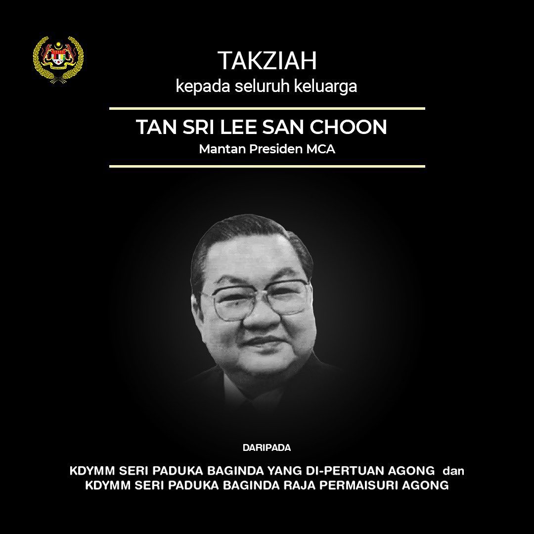 Agong, Raja Permaisuri extend condolences to family of late former MCA president