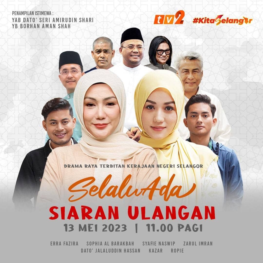 Drama Selalu Ada ditayang semula di TV 2, SelangorTV mulai esok