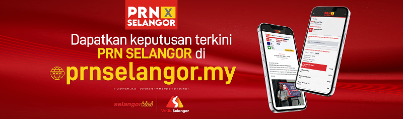 Layari portal khas papar perkembangan semasa PRN Selangor