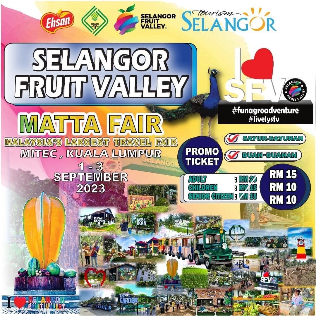 Selangor Fruit Valley tawar tiket serendah RM10 di pameran Matta