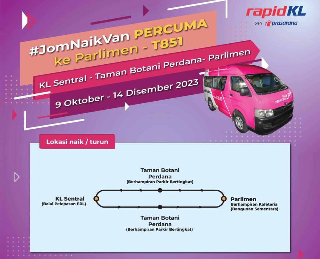கேஎல் சென்ட்ரலில் இருந்து நாடாளுமன்றக் கட்டிடத்திற்கு இலவச வேன் சேவை