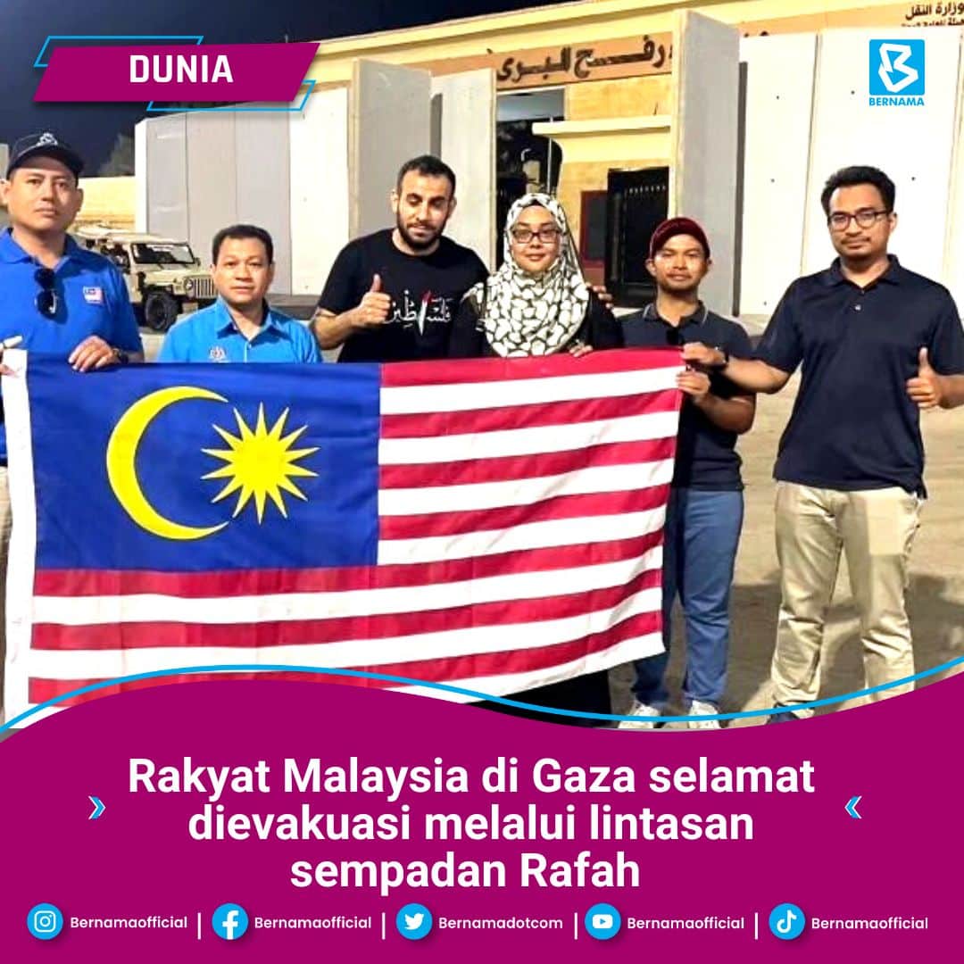 Rakyat Malaysia di Gaza selamat dibawa keluar melalui lintasan sempadan Rafah