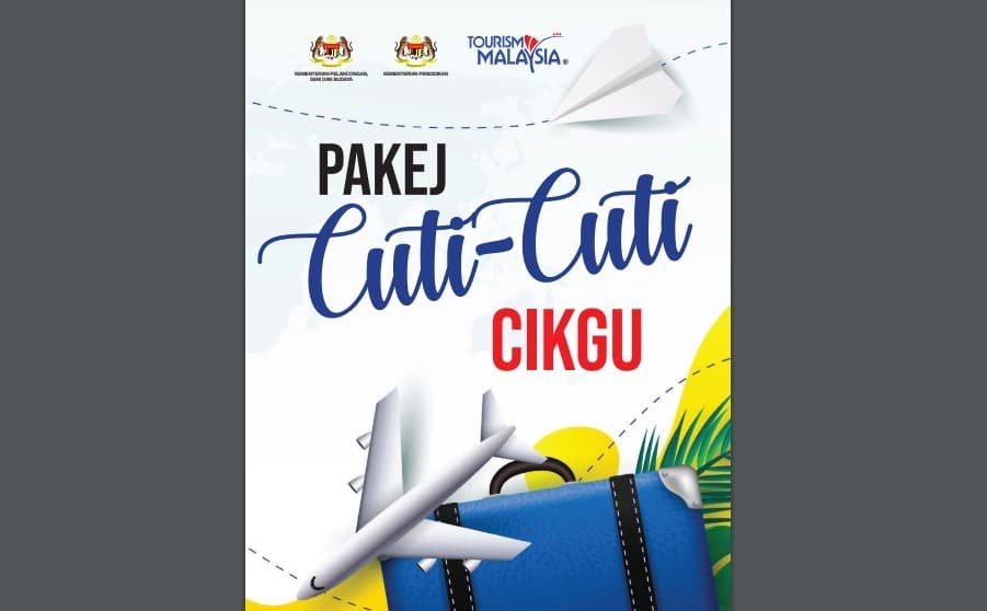 Program Cuti-Cuti Cikgu tawar pakej percutian menarik buat warga pendidik
