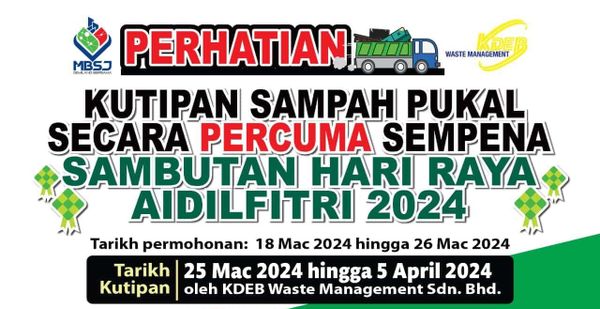 ஐடில்பித்ரி கொண்டாட்டத்தை முன்னிட்டு இலவச மொத்த குப்பை சேகரிப்பு சேவை