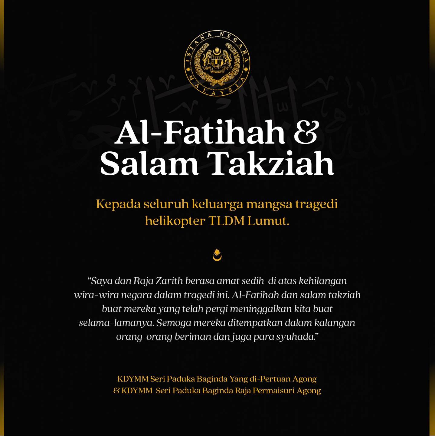 Agong zahir takziah, titah ATM jalankan siasatan terperinci