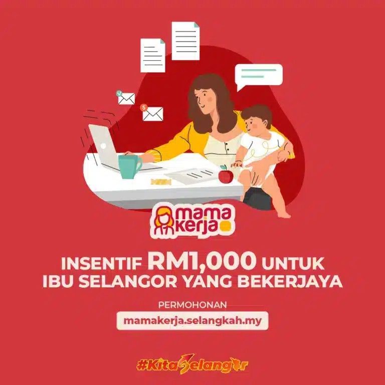 பணிபுரியும் தாய்மார்கள் RM1,000 வழங்கும் மாமாகெர்ஜா திட்டத்திற்கு விண்ணப்பிக்கலாம்