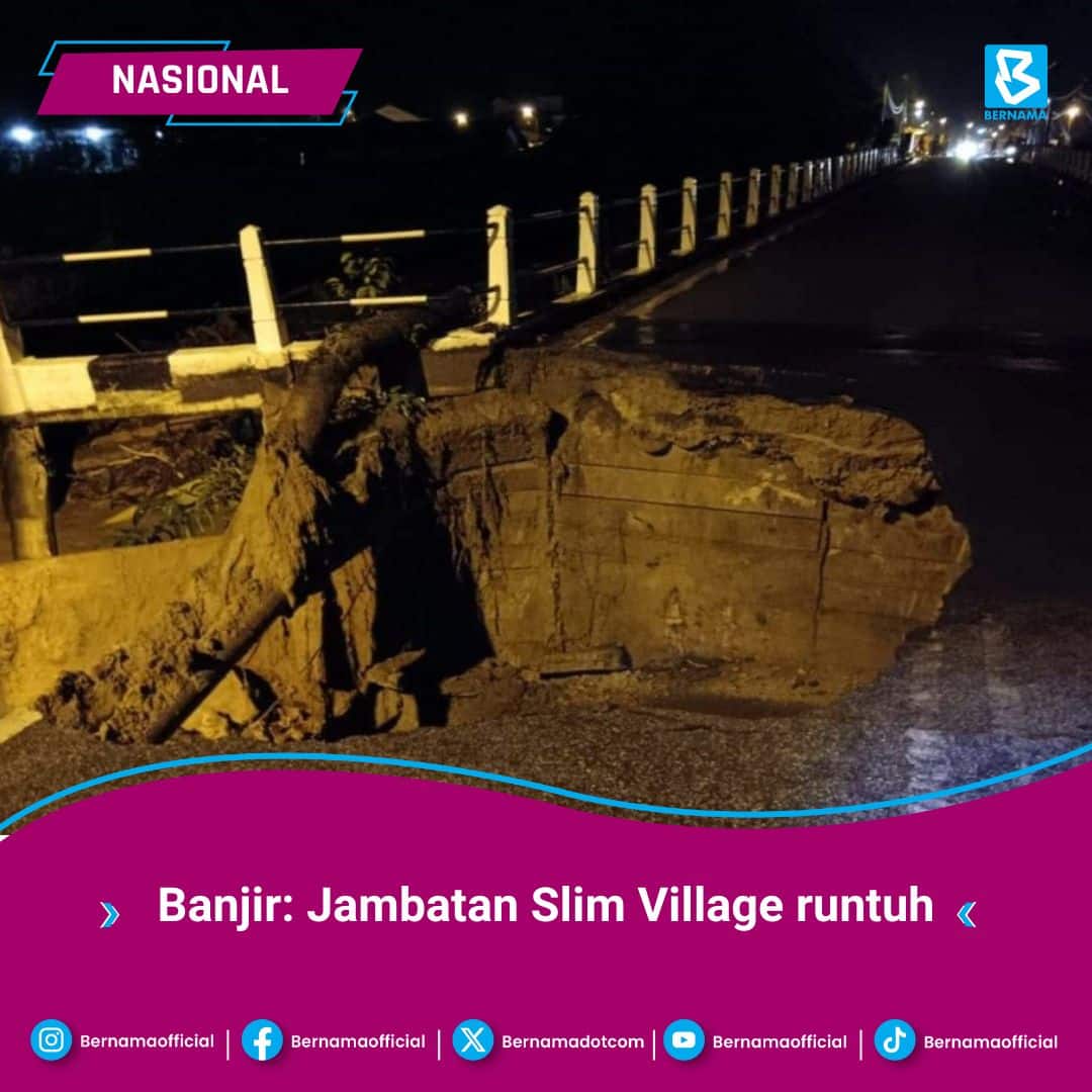Hujan berterusan sebabkan banjir, kepala air, jambatan runtuh di daerah Mualim