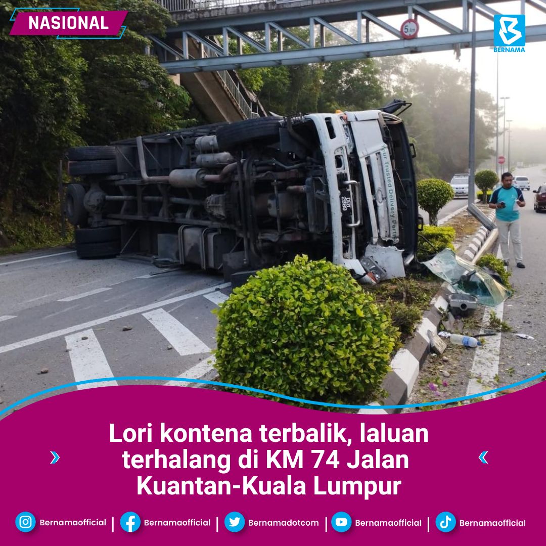 Lori kontena terbalik halang laluan Jalan Kuantan-Kuala Lumpur di Maran