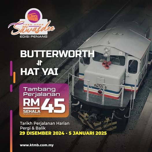 KTMB1229试跑槟城MySawasdee路线 方便兩地直达.带动旅游经济