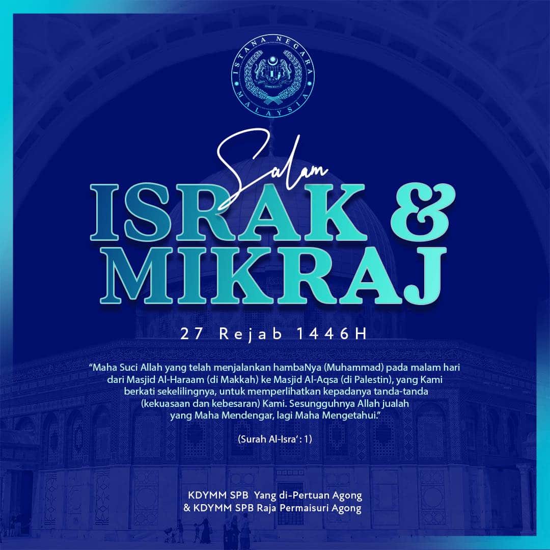 Agong, Raja Permaisuri ucap salam Israk Mikraj