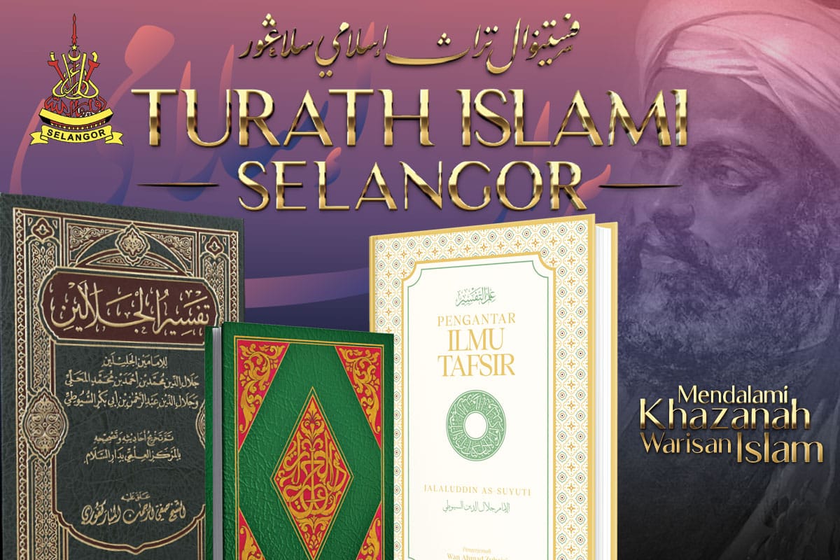 Festival turath kupas Tafsir Jalalain, 18 tokoh agama kongsi ilmu