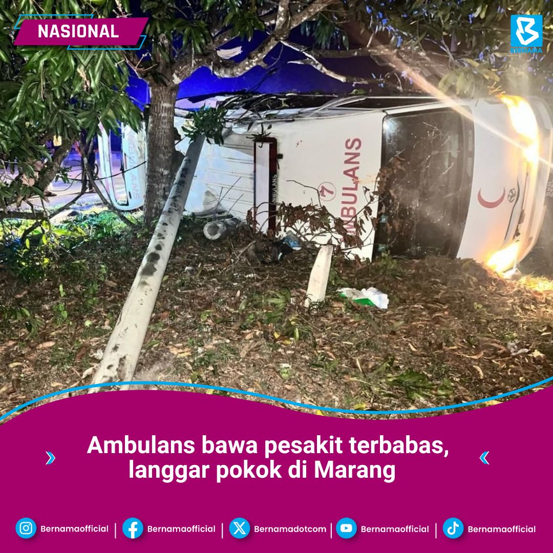 Ambulans terbabas, langgar pokok, pesakit, penumpang cedera