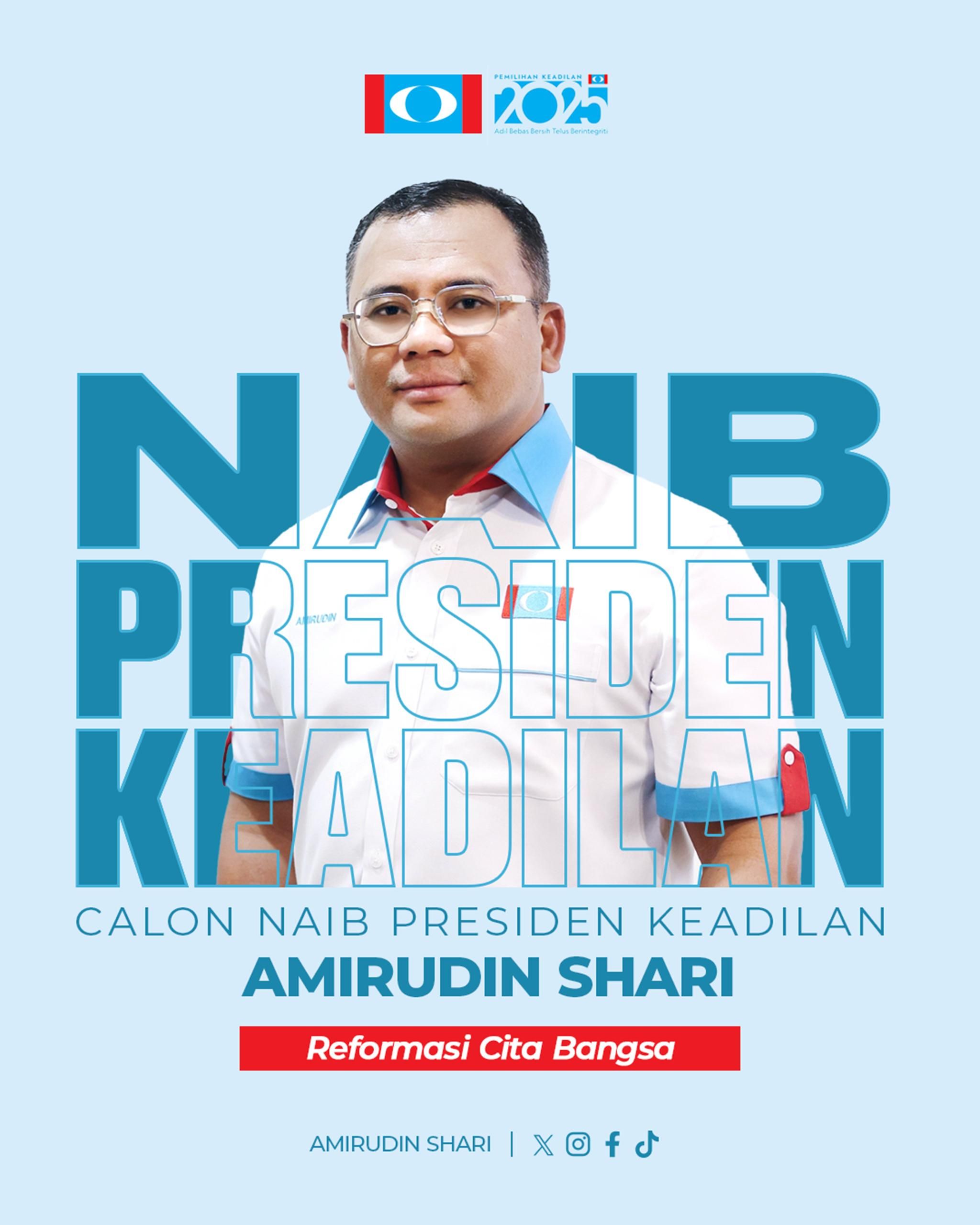 【公正党党选】阿米鲁丁寻求连任副主席 出师表誓落实改革.巩固领导备战大选