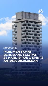 Parlimen tamat bersidang selepas 24 hari