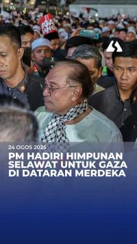 PM hadiri Himpunan Selawat untuk Gaza di Dataran Merdeka