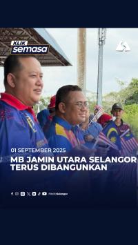 MB pastikan pembangunan utara Selangor diberi perhatian