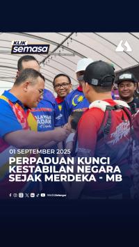 Perpaduan kunci kestabilan negara sejak kemerdekaan - MB