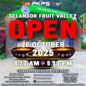 Jom ke Selangor Fruit Valley, destinasi ideal musim cuti Deepavali