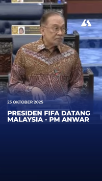 Presiden FIFA datang Malaysia - PM Anwar