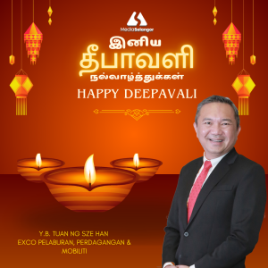 சிலாங்கூர் மாநில முதலீட்டு, வர்த்தகம் & இயக்க துறை ஆட்சிக் குழு உறுப்பினர் இங் ஸீ ஹான்  தீபாவளி நல்வாழ்த்து