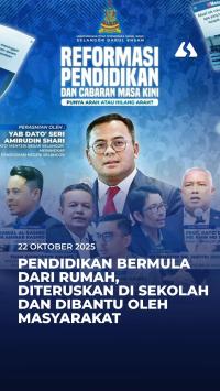 Pendidikan bermula dari rumah, diteruskan di sekolah dan dibantu oleh masyarakat