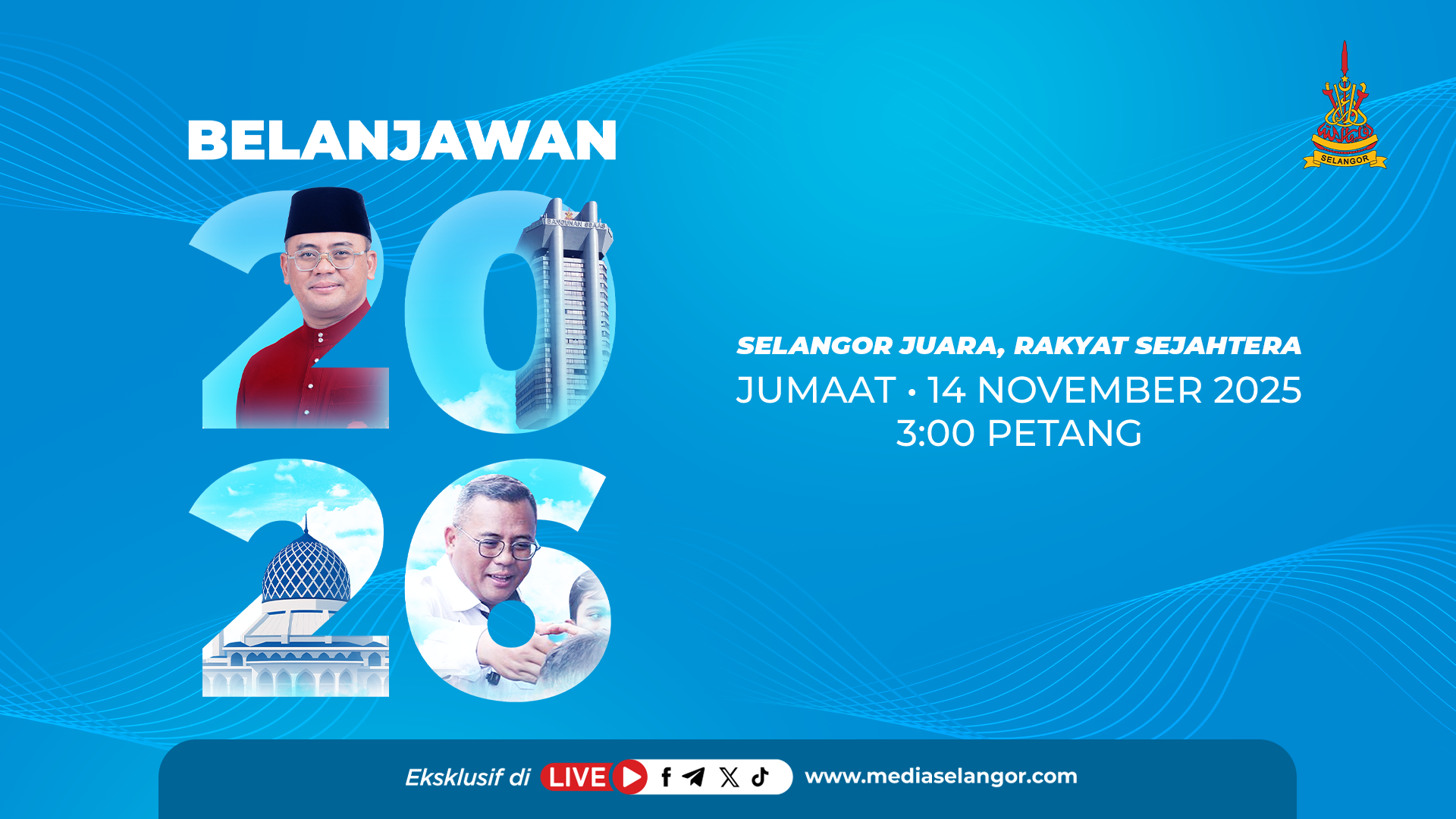 Ikuti siaran langsung Belanjawan Selangor 2026 di platform Media Selangor