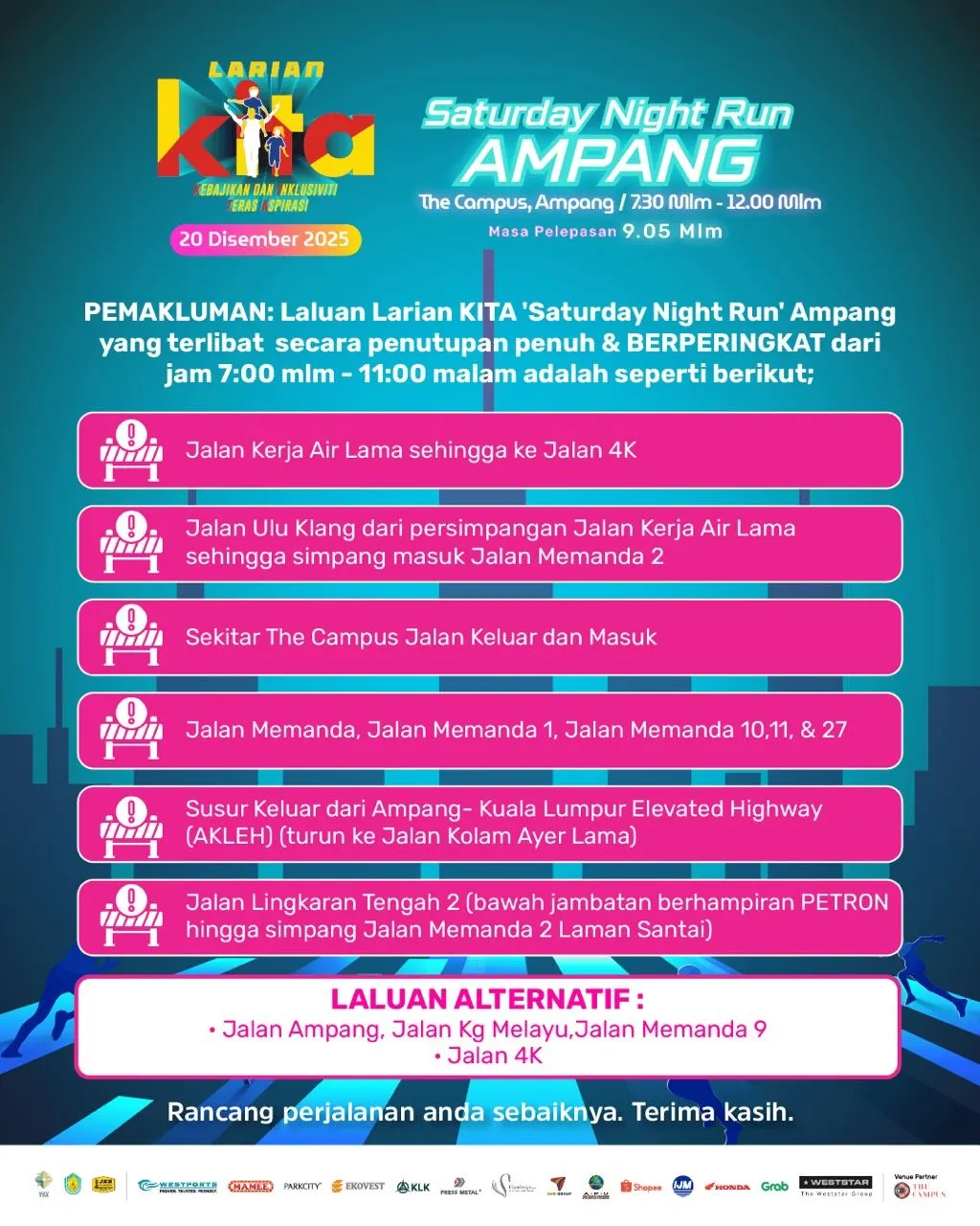 让路星期六夜跑活动 安邦The Campus一带数路分阶关闭