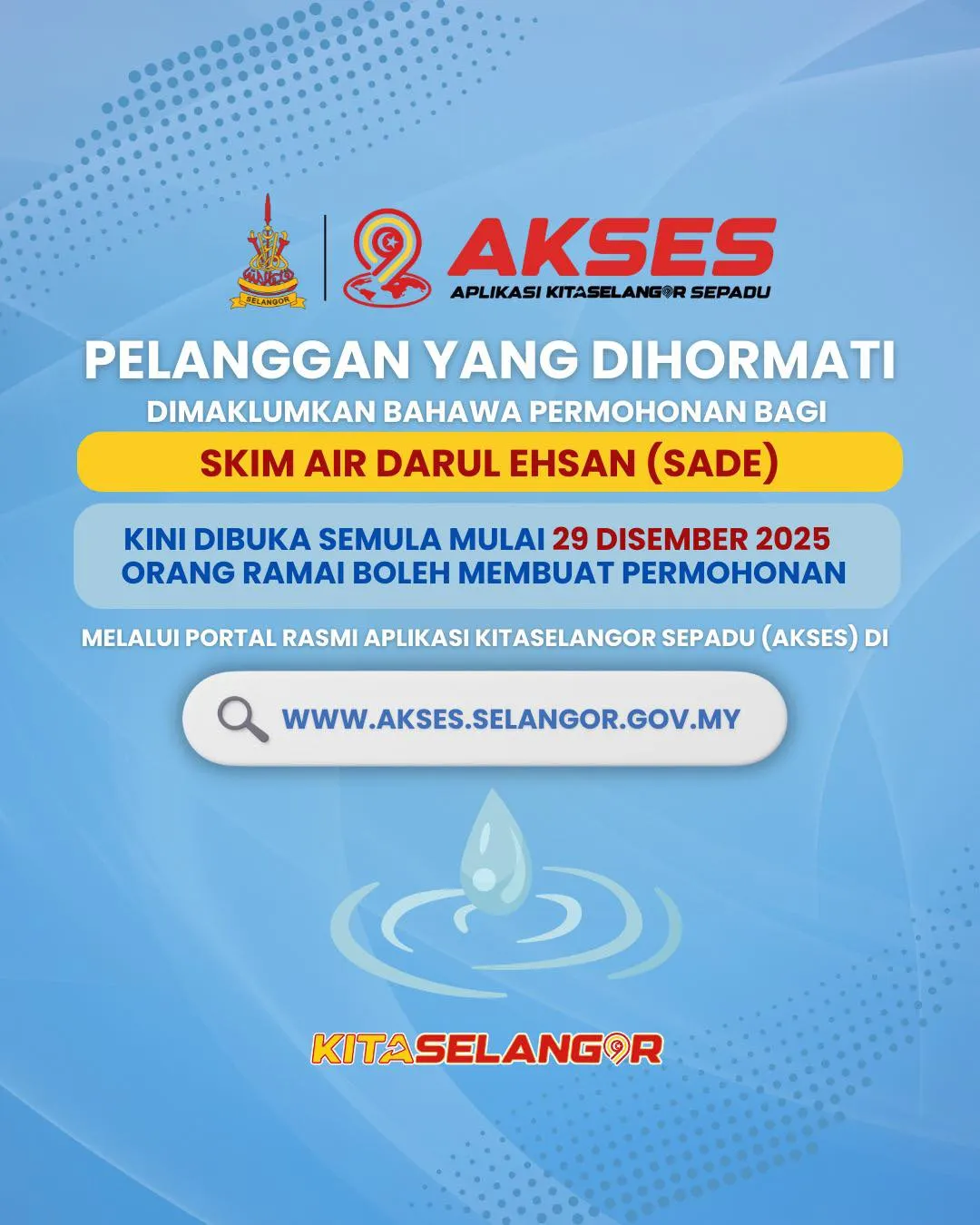 சிலாங்கூர் இலவச நீர் திட்டத்திற்கான (SADE) விண்ணப்பங்கள் இன்று மீண்டும் திறக்கப்பட்டுள்ளது