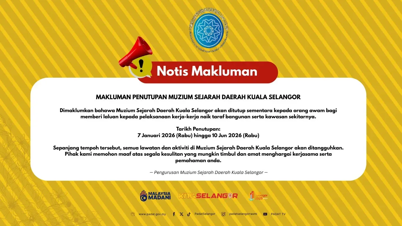 கோல சிலாங்கூர் மாவட்ட வரலாற்று அருங்காட்சியகம் பொதுமக்களுக்கு தற்காலிகமாக மூடப்பட்டுள்ளது