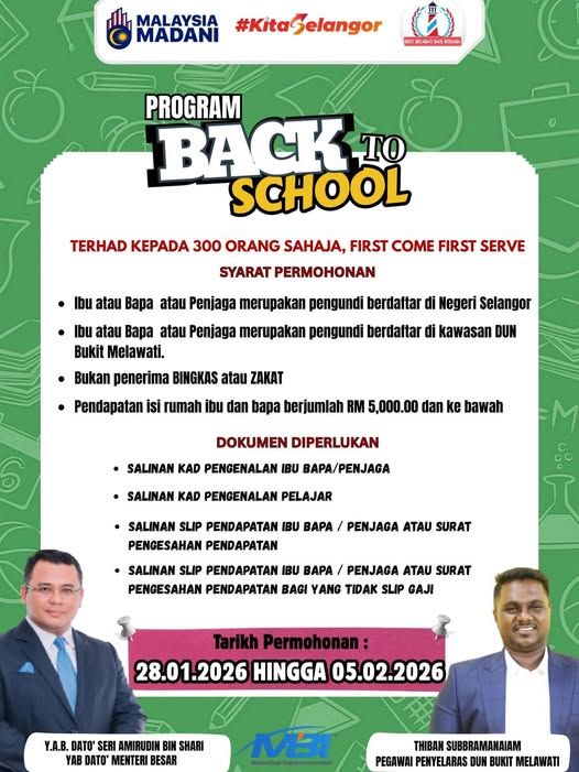 2026 “மீண்டும் பள்ளிக்குத் திரும்புவோம்” - விண்ணப்பங்கள் புக்கிட் மெலாவத்தி தொகுதியில் திறக்கப்பட்டுள்ளன