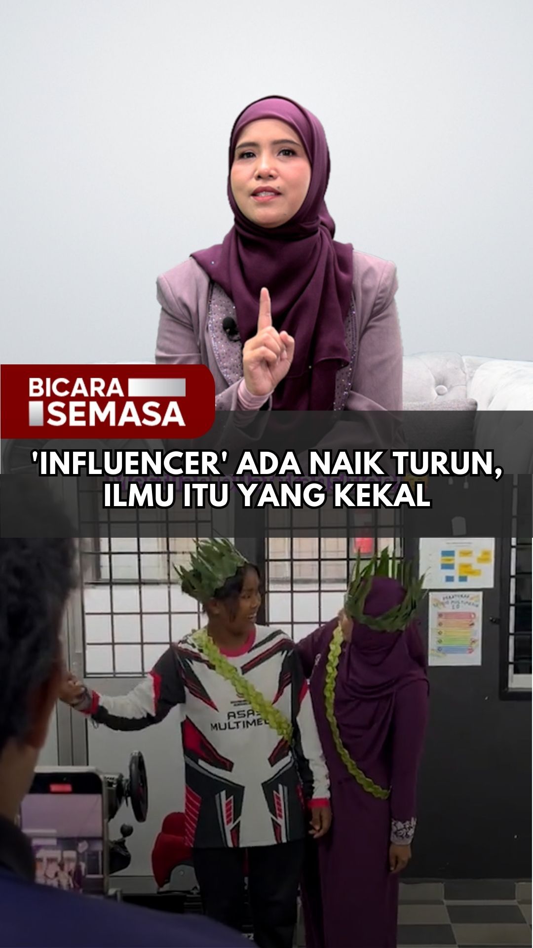 'Influencer' ada naik turun, ilmu itu yang kekal