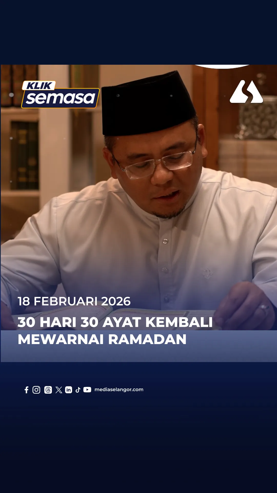 Kupasan 30 Hari 30 Ayat bersama MB kembali mewarnai Ramadan