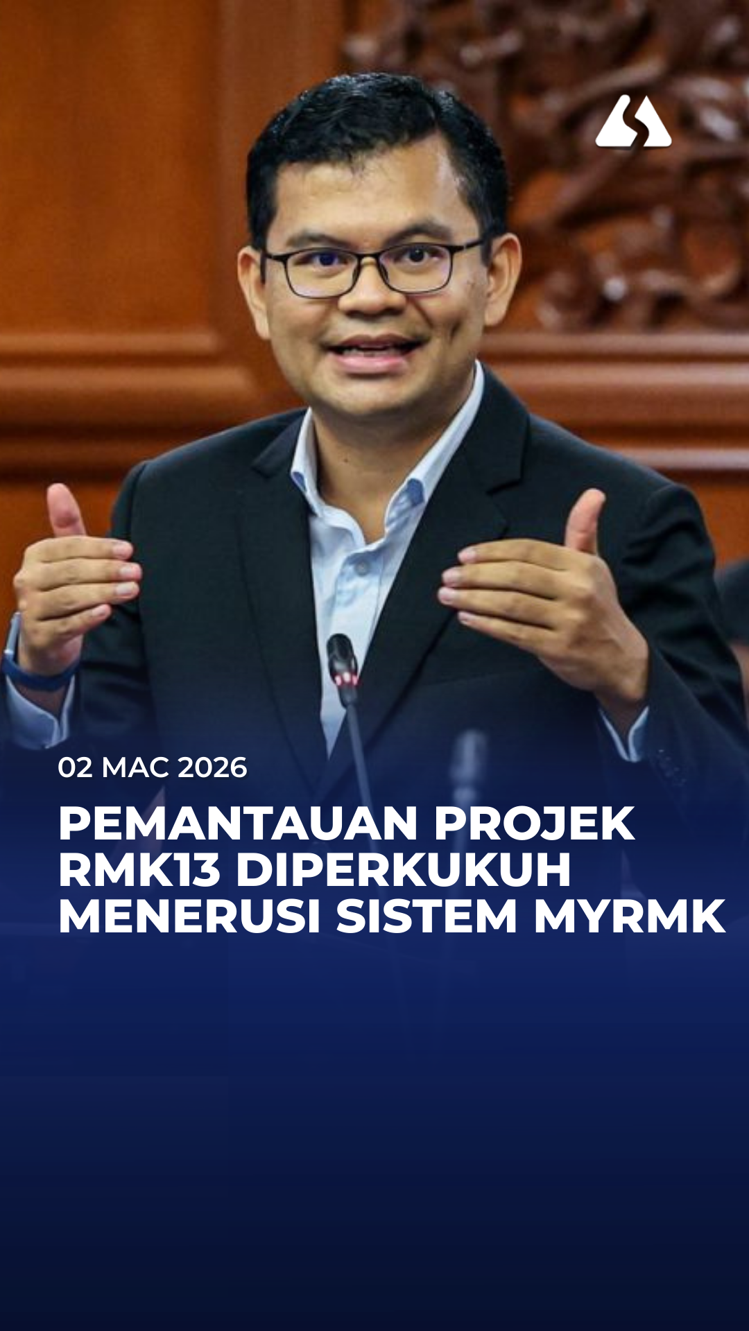 Pemantauan projek RMK13 diperkukuh menerusi sistem MyRMK - Akmal Nasrullah