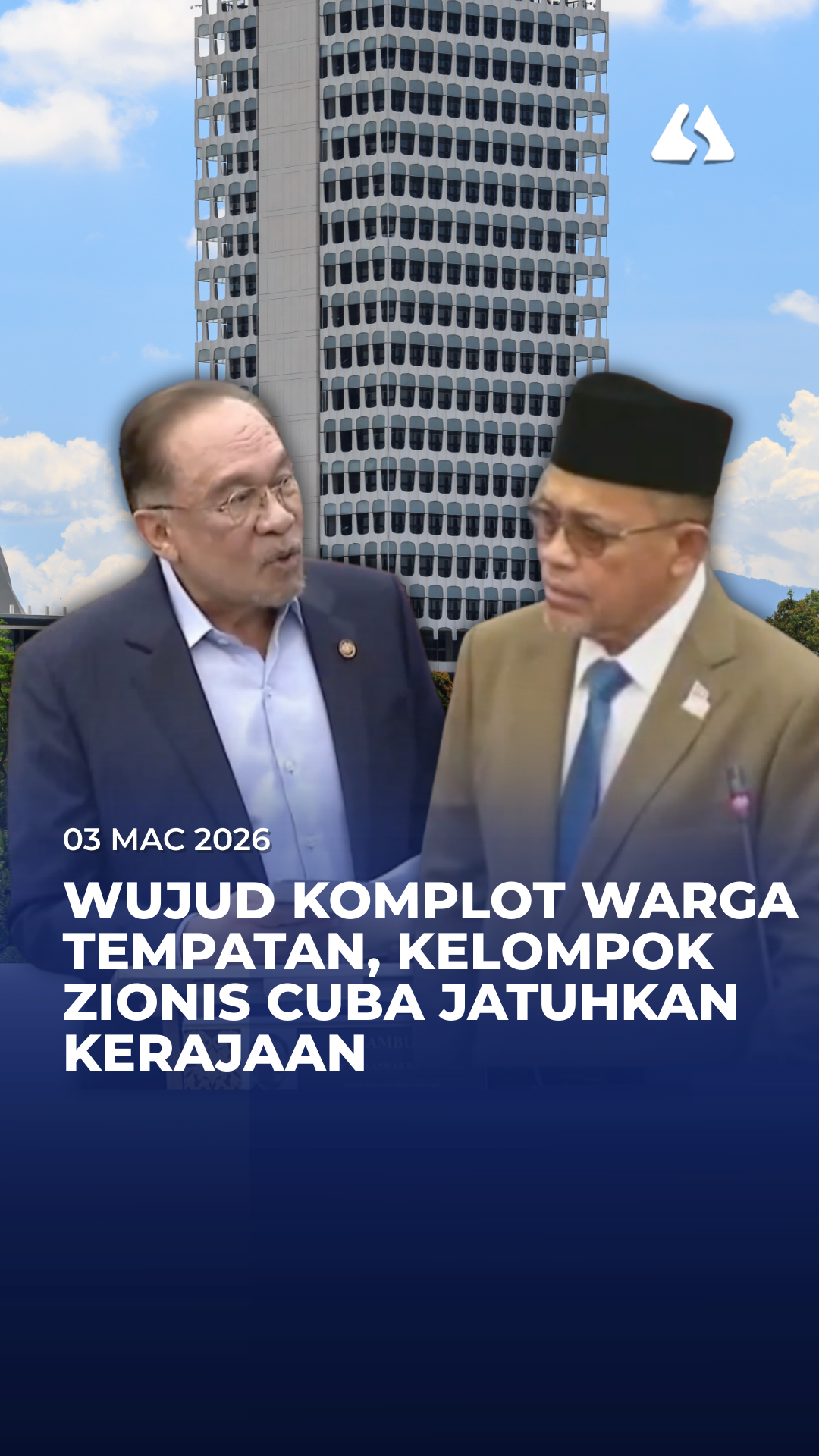 Wujud komplot warga tempatan, kelompok zionis terkemuka cuba jatuhkan kerajaan - PM
