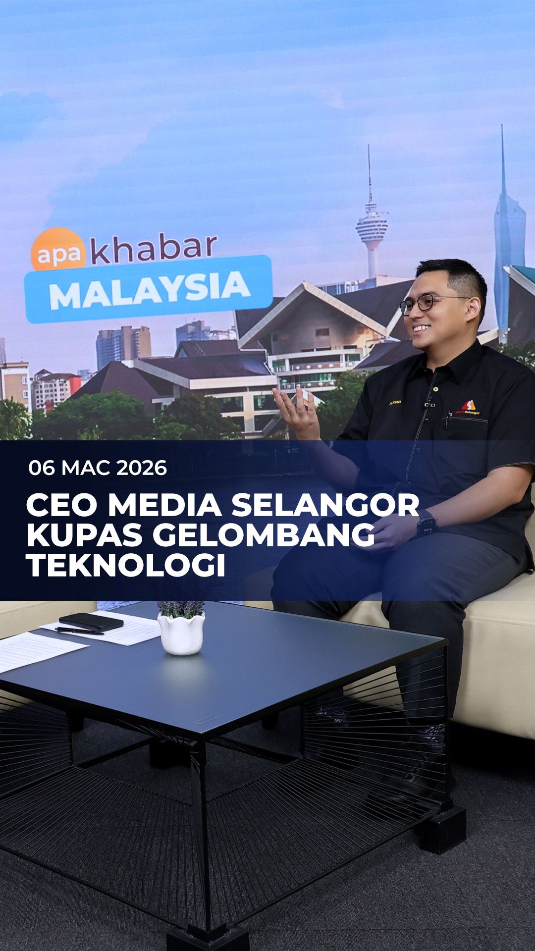 CEO MEDIA SELANGOR KUPAS GELOMBANG TEKNOLOGI