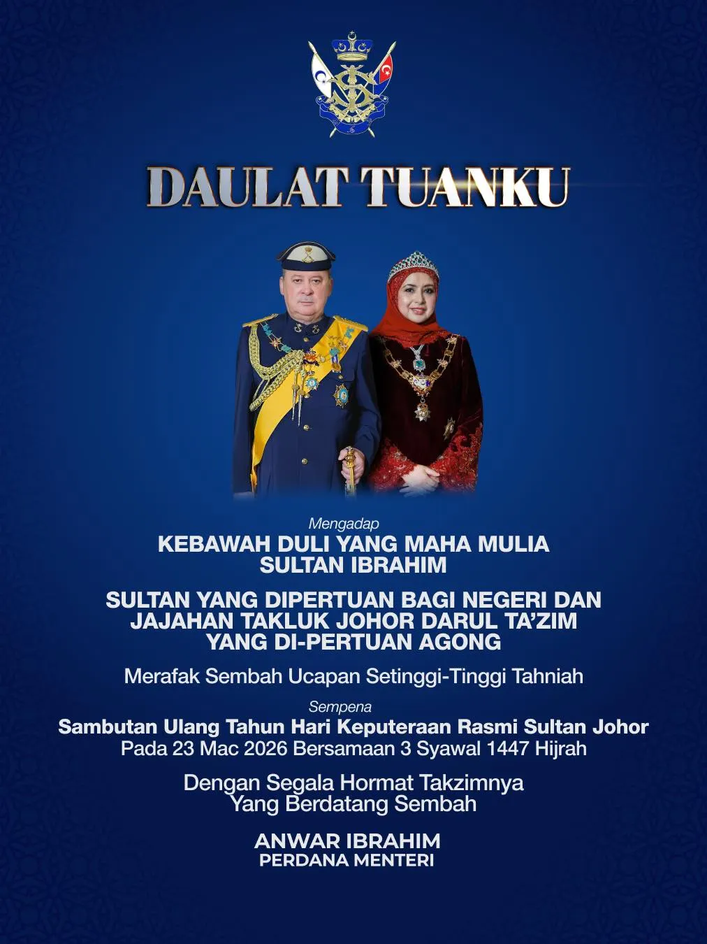 安华祝贺柔佛苏丹华诞 愿王室受庇佑主权永固