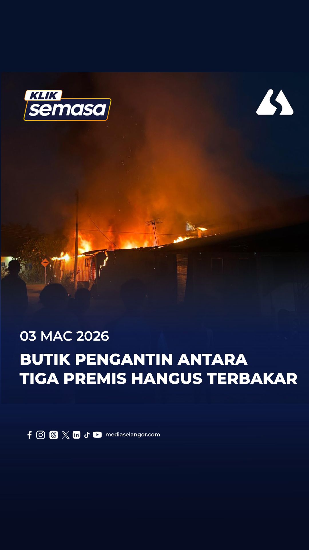 Butik pengantin antara tiga premis terbakar, tiada mangsa terlibat