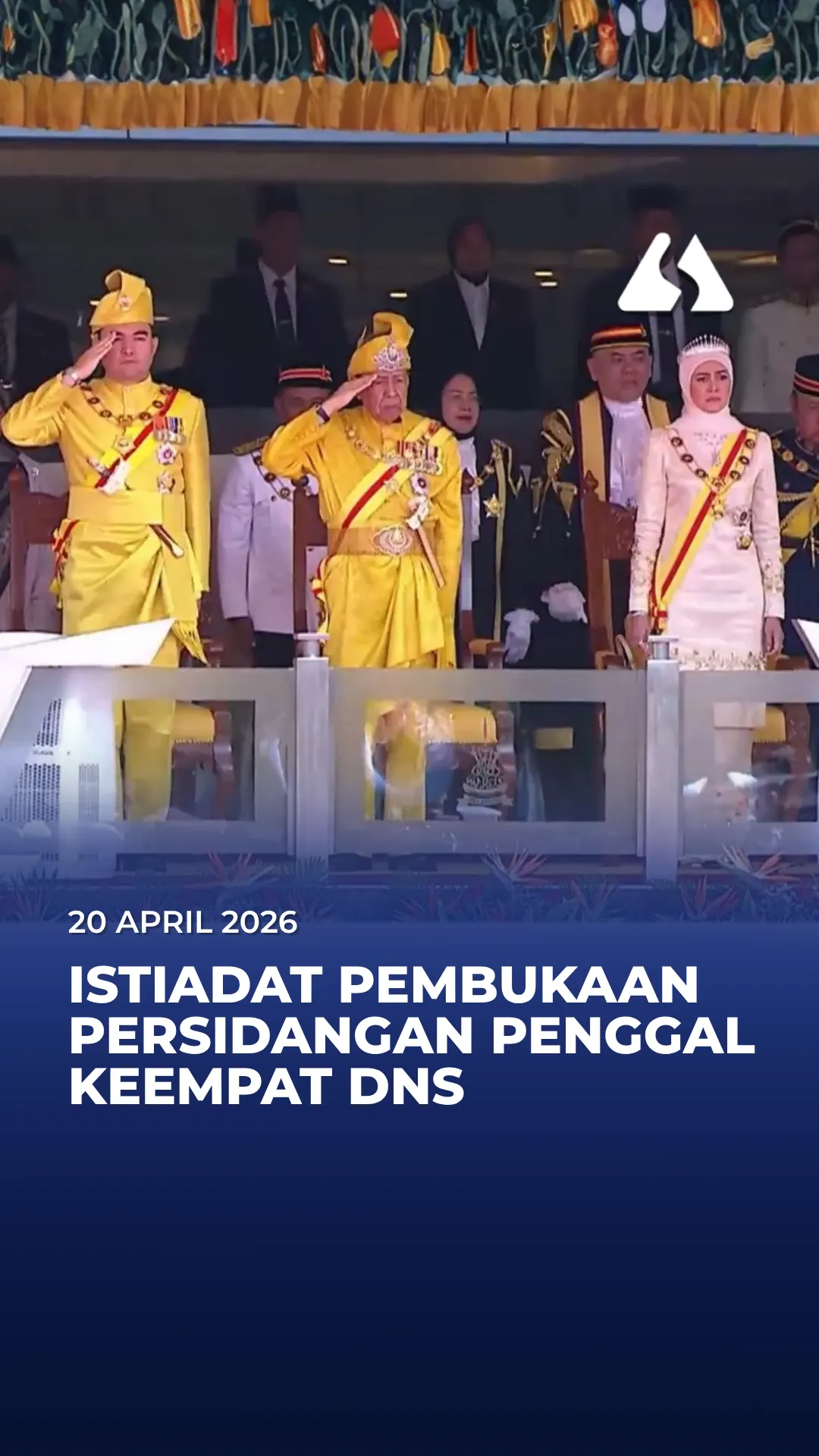 Istiadat Pembukaan Persidangan Penggal Keempat DNS