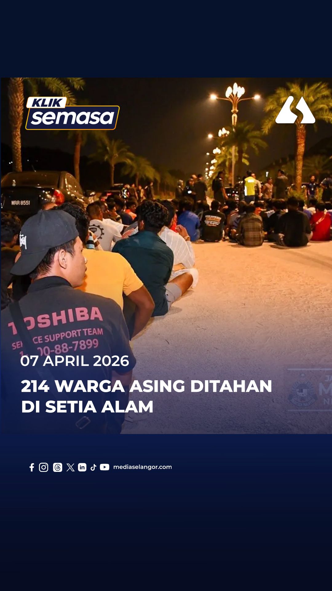 214 warga asing ditahan dalam operasi bersepadu di Setia Alam