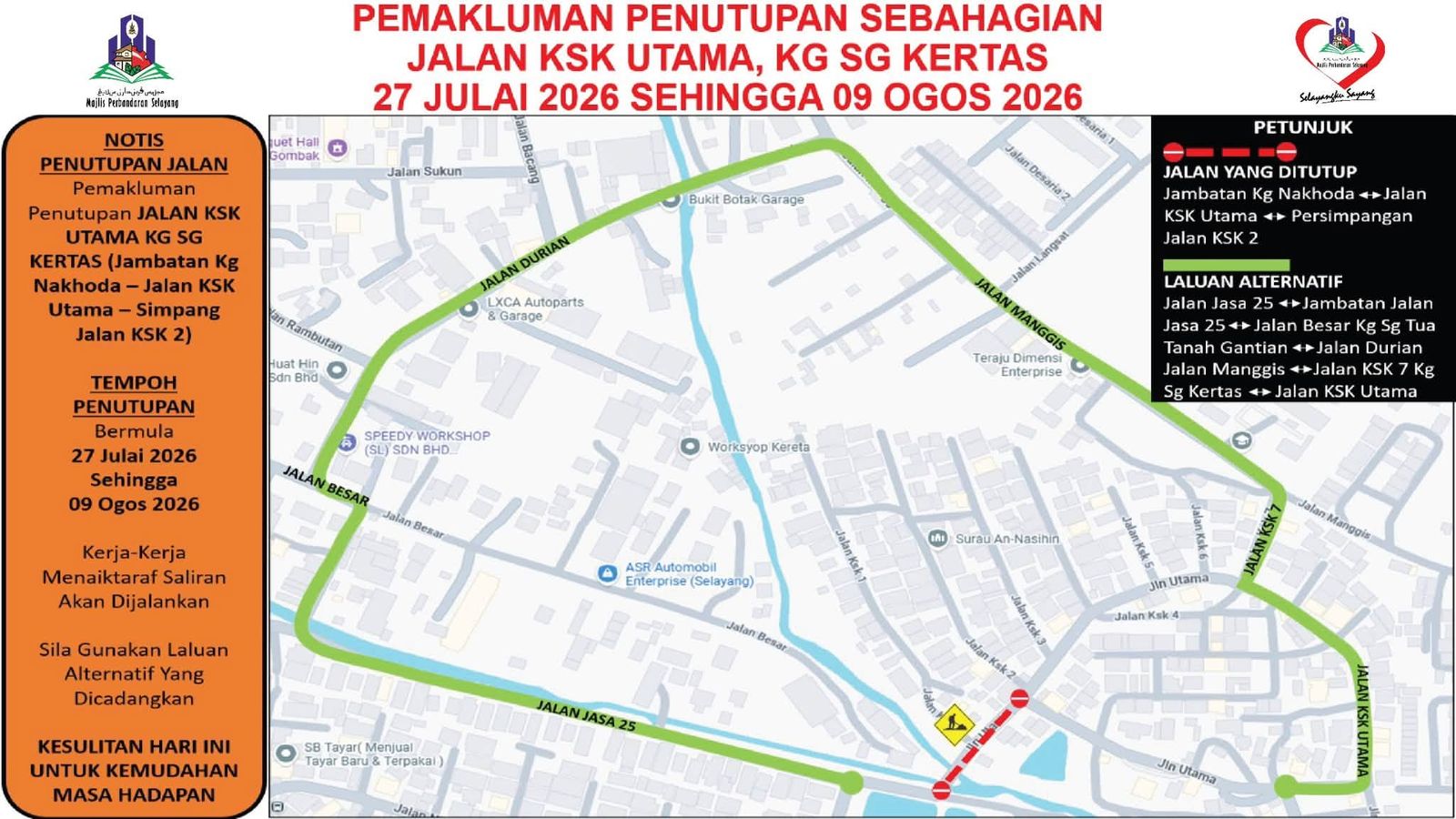 Jalan KSK Utama ditutup sementara bagi kerja naik taraf saliran 