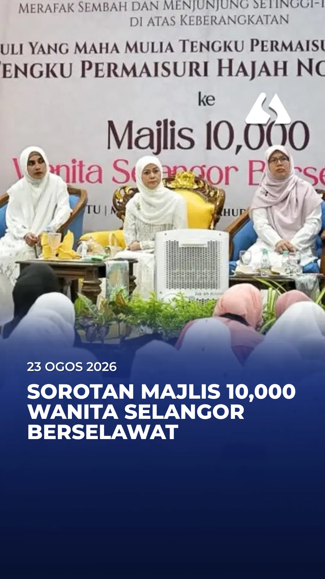 Sorotan Majlis 10,000 Wanita Selangor Berselawat