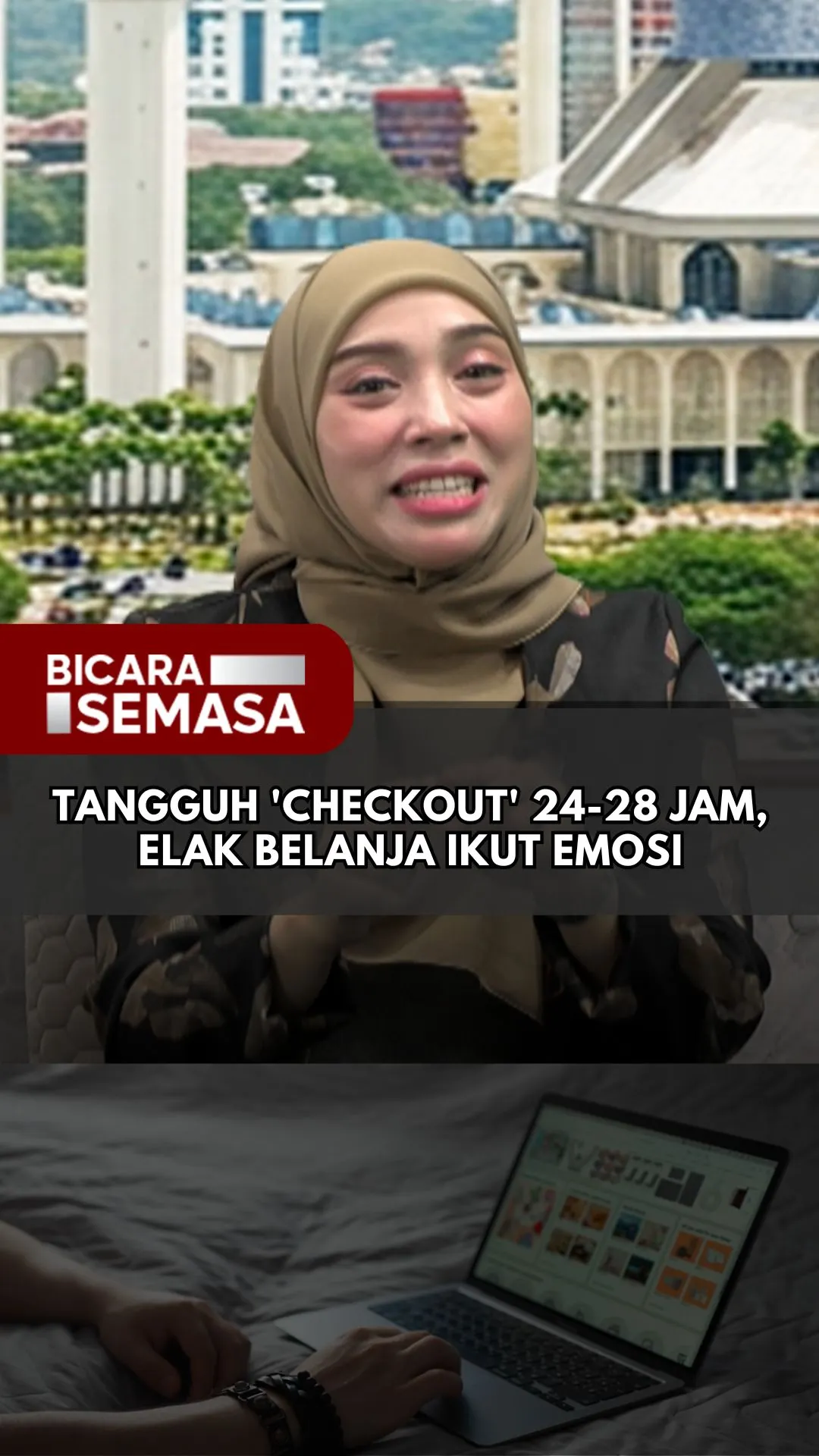 AKPK syor tangguh 'checkout' 24 hingga 48 jam, elak pembelian dalam talian ikut emosi